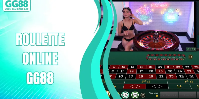 Roulette Online GG88 | Bỏ Túi Công Thức Đặt Cược Tiền Tỷ 